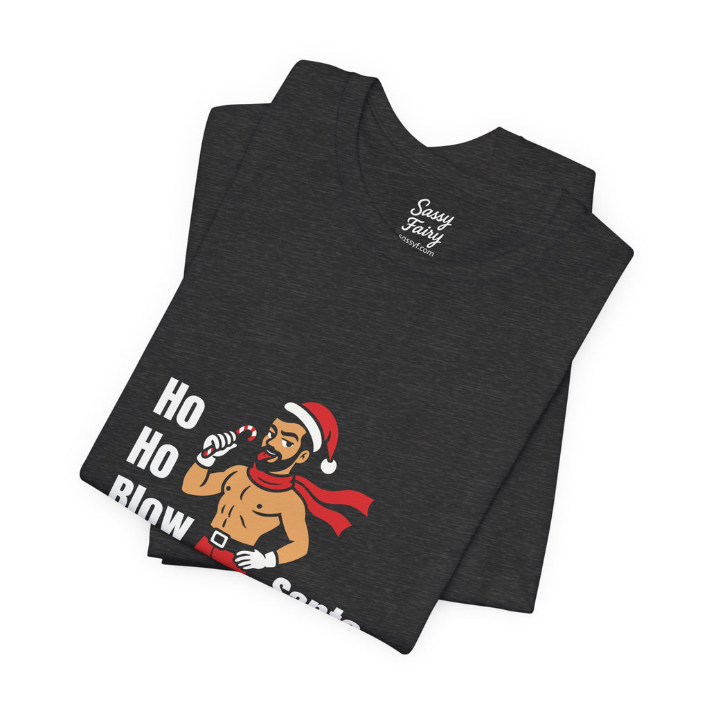 Ho Ho Blow™ Santa Daddy Classic Tee