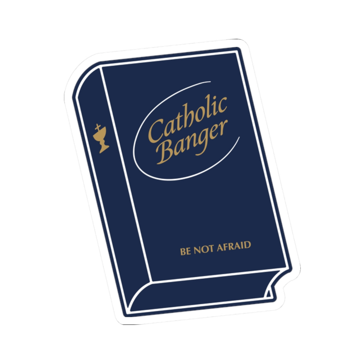 "Be Not Afraid" Catholic Hymn Kiss-Cut Sticker