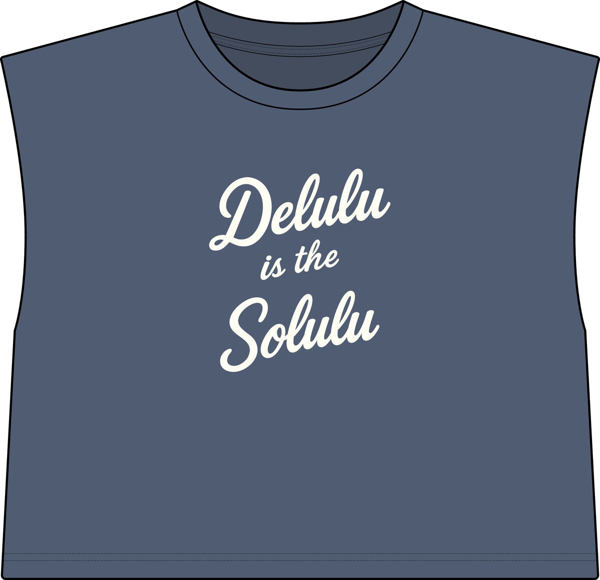 Delulu is the Solulu Cropped Muscle Tee