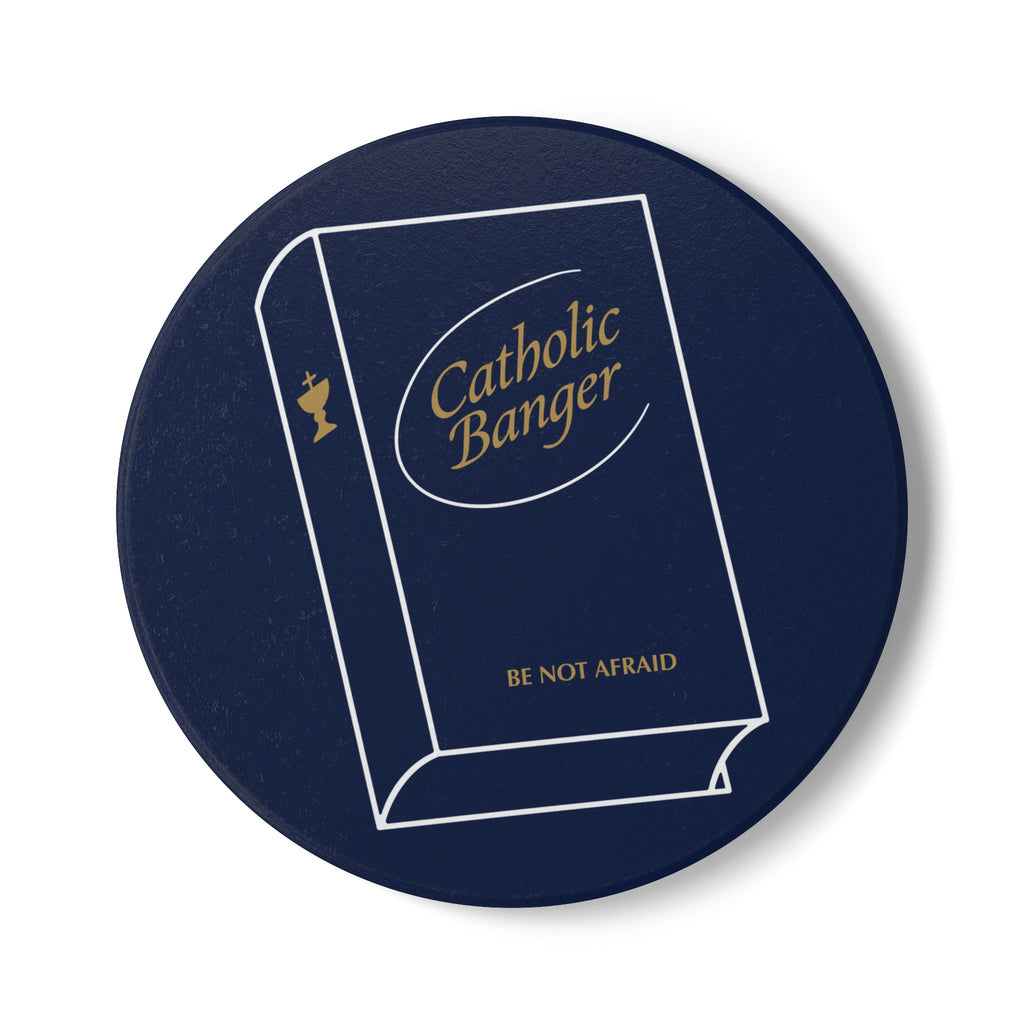 Be Not Afraid Coaster