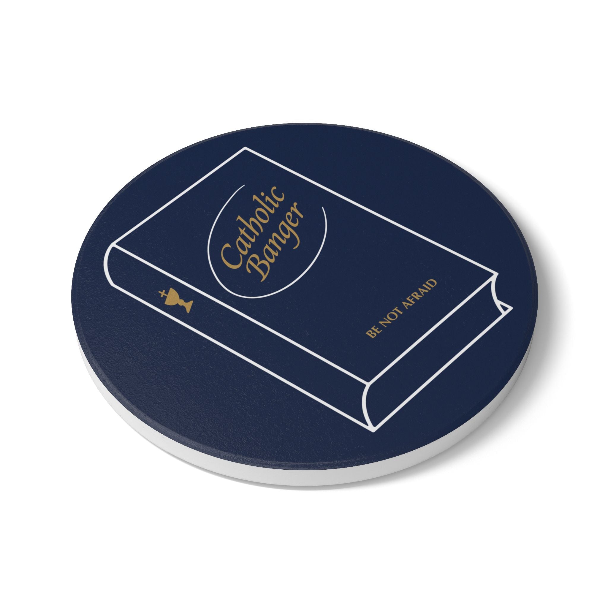 Be Not Afraid Coaster