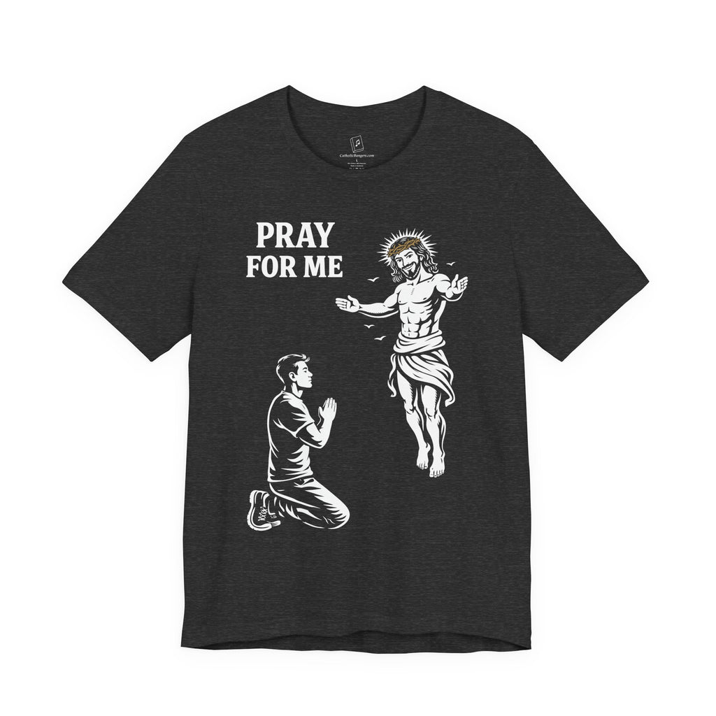 Pray For Me Jesus Tee